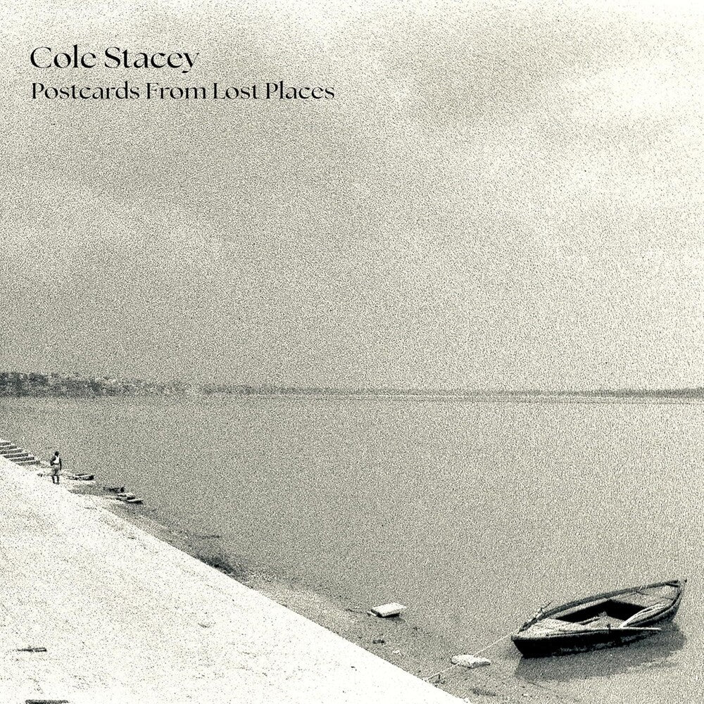 the album cover for Cole Stacey - Postcards From Lost Places (Uk)