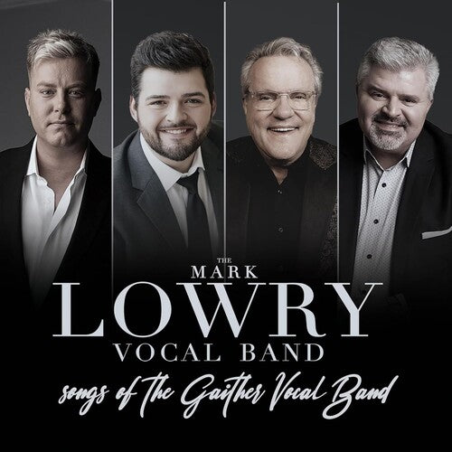 Lowry,mark - Songs Of The Gaither Vocal Band - Music CD