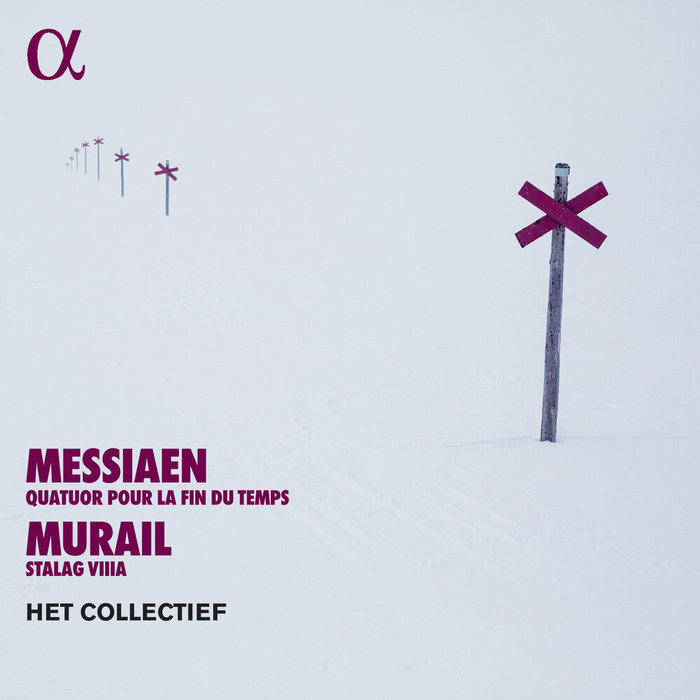 the album cover for Messiaen / Murail / Het Collectief - Quatuor Pour La Fin Du Temps Murail: Stalag Viiia