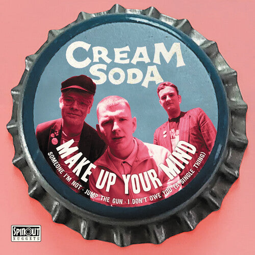 Cream Soda - Make Up Your Mind - Vinyl Record