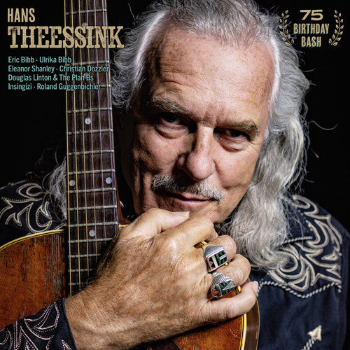 Theessink,hans - 75 Birthday Bash - Vinyl Record