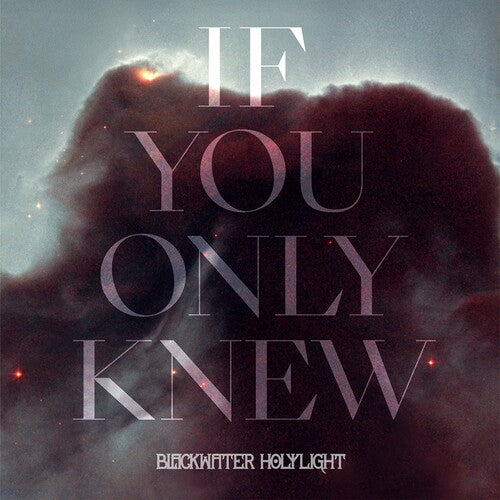 Blackwater Holylight - If You Only Knew - Vinyl Record