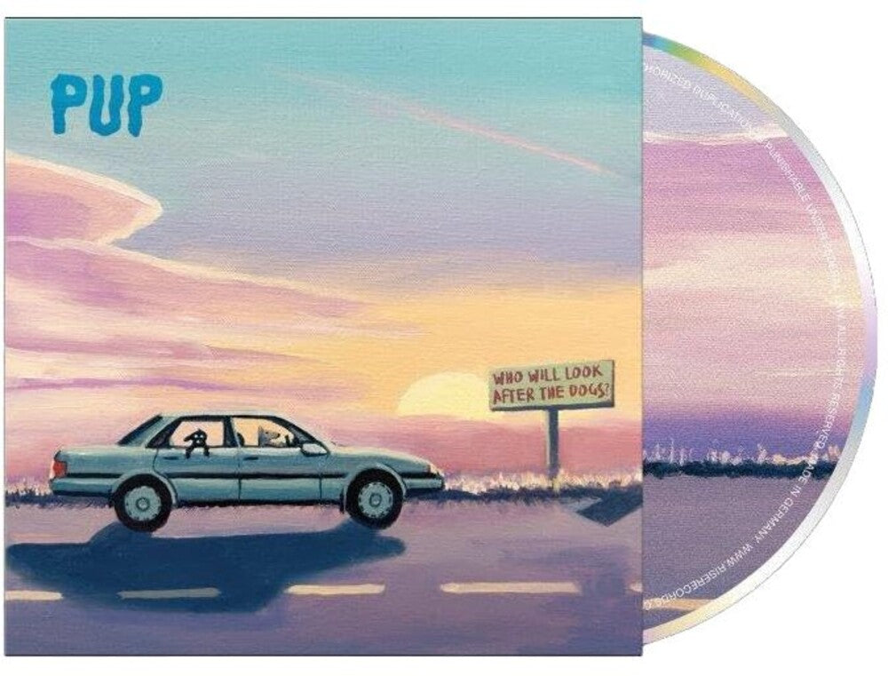 the album cover for Pup - Who Will Look After The Dogs