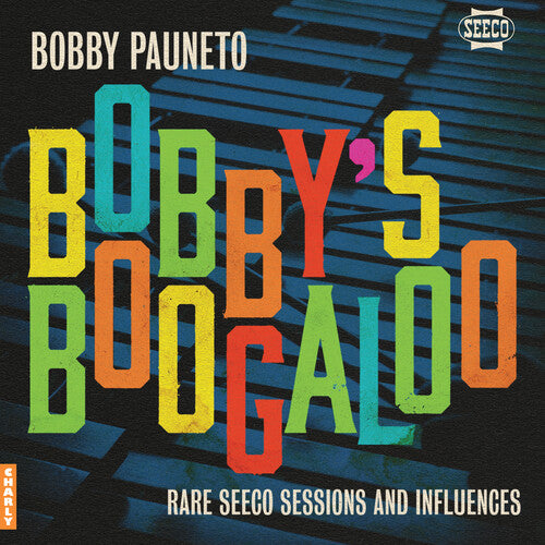 Pauneto,bobby - Bobby's Boogaloo - Rare Seeco Sessions & Influence - Vinyl Record