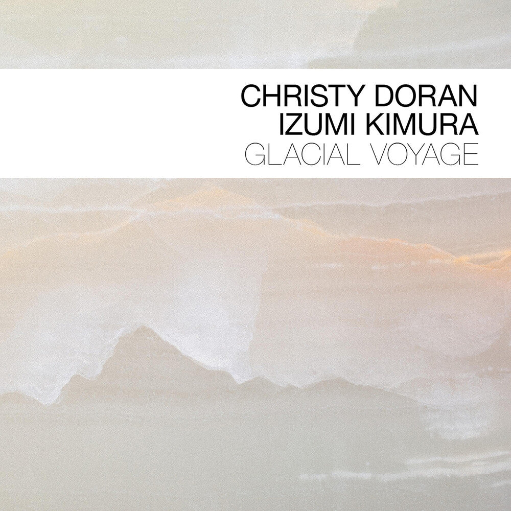 the album cover for Komura / Doran - Glacial Voyage