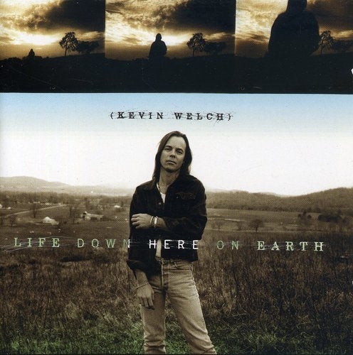 Welch,kevin - Life Down Here On Earth - Music CD