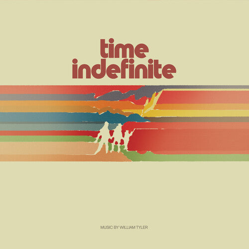 William Tyler - Time Indefinite Vinyl Record