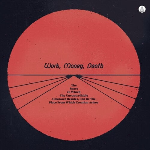 Work Money Death - Space In Which The Uncontrollable Unknown Resides - Vinyl Record