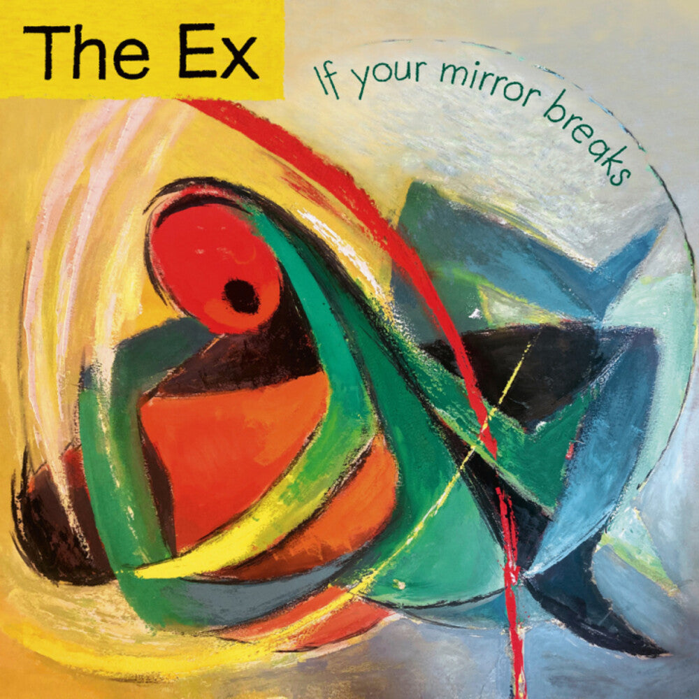 the album cover for Ex - If Your Mirror Breaks