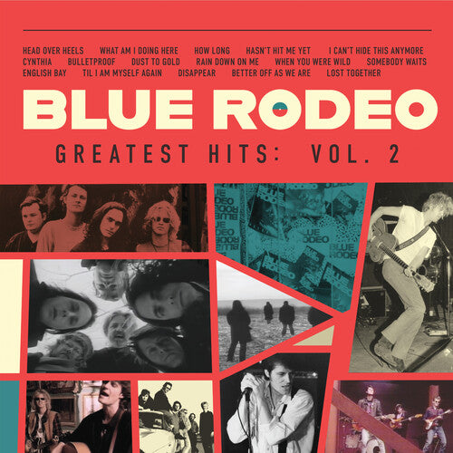 Blue Rodeo - Greatest Hits Vol 2 - Music CD