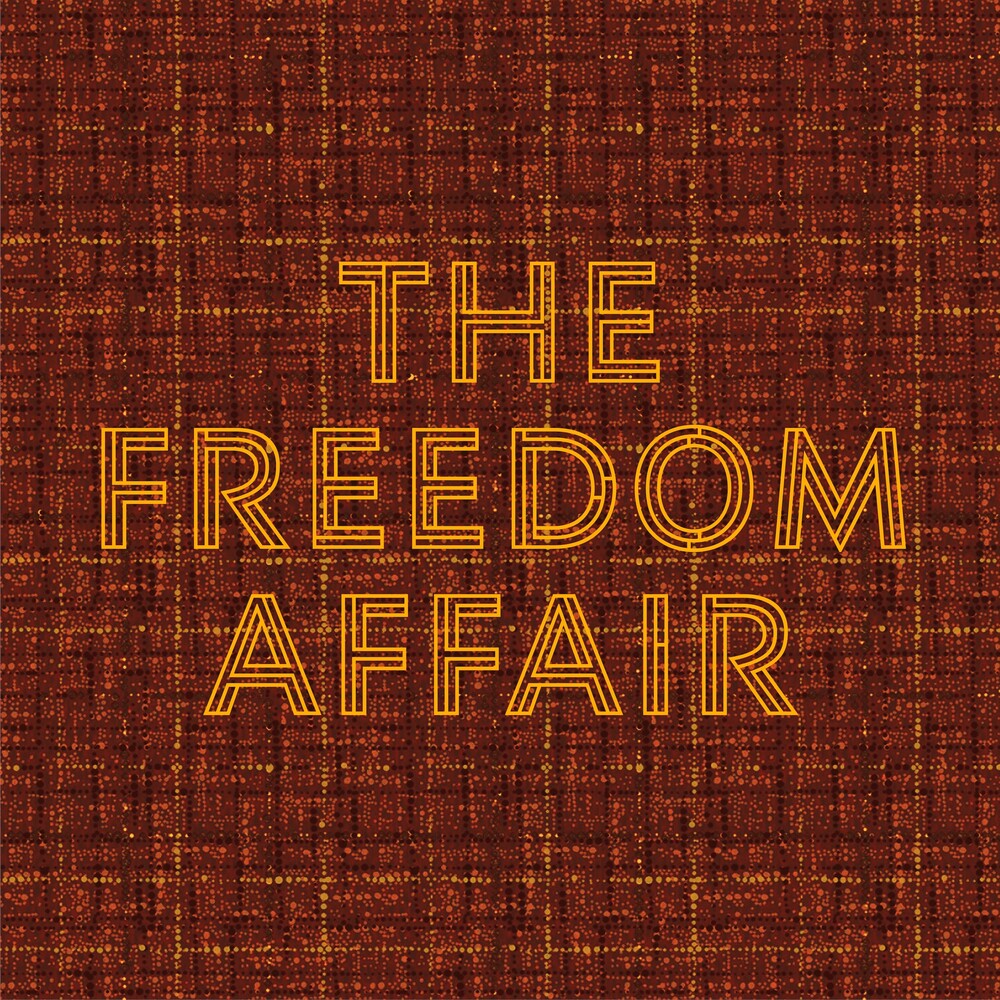 the album cover for Freedom Affair - Freedom Affair