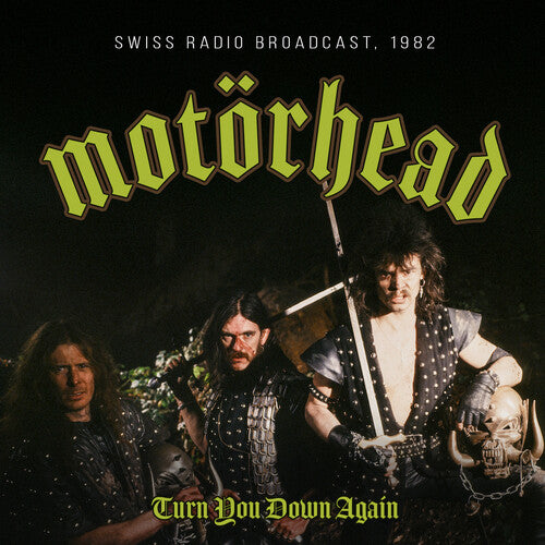 Motorhead - Turn You Down Again / Radio Broadcast 1982 - Music CD