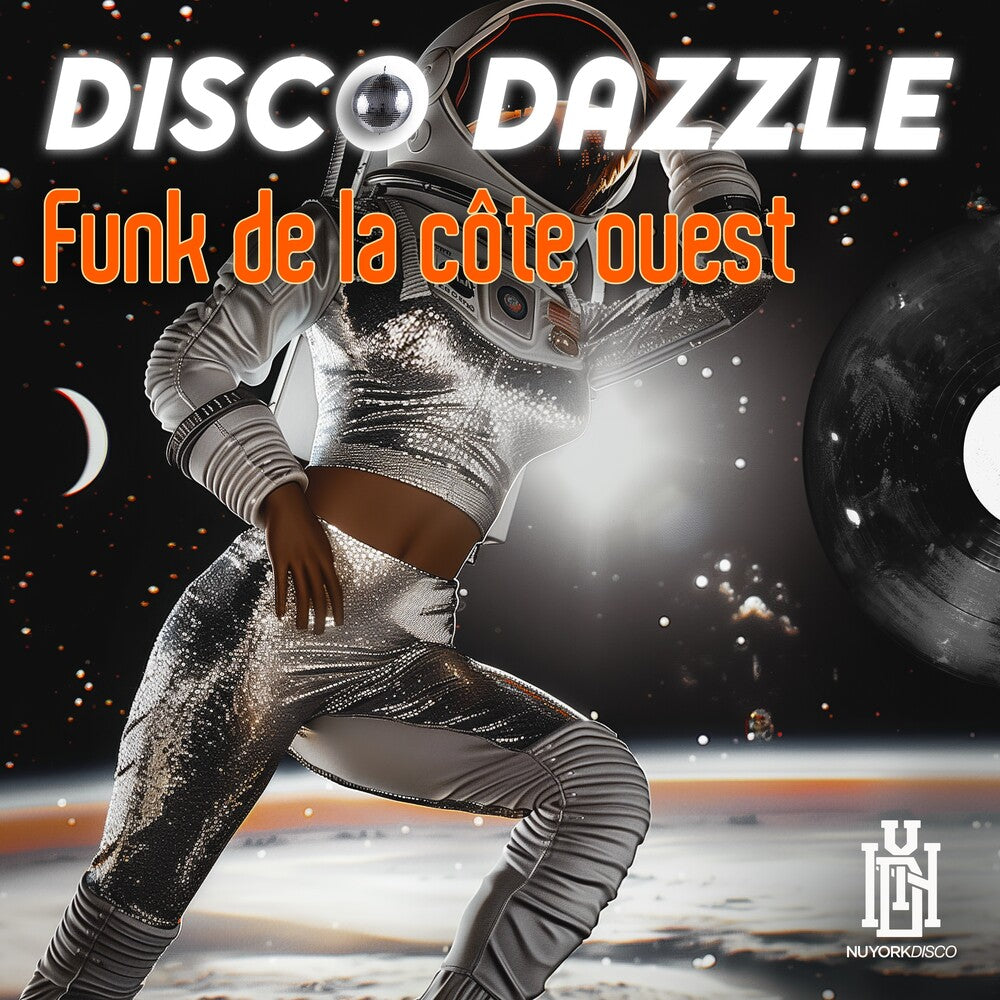 the album cover for Disco Dazzle - Funk de la cote ouest