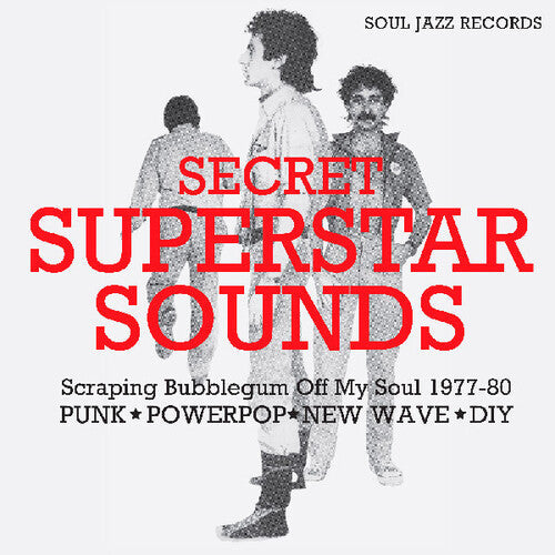 Soul Jazz Records Presents - Secret Superstar Sounds: Scraping Bubblegum Off My Soul 1977-80: Punk Vinyl Record