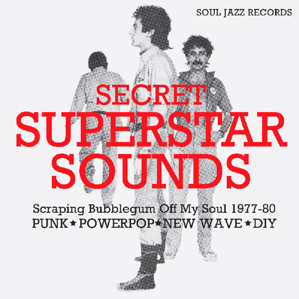 the album cover for Soul Jazz Records Presents - Secret Superstar Sounds - Scraping Bubblegum Off