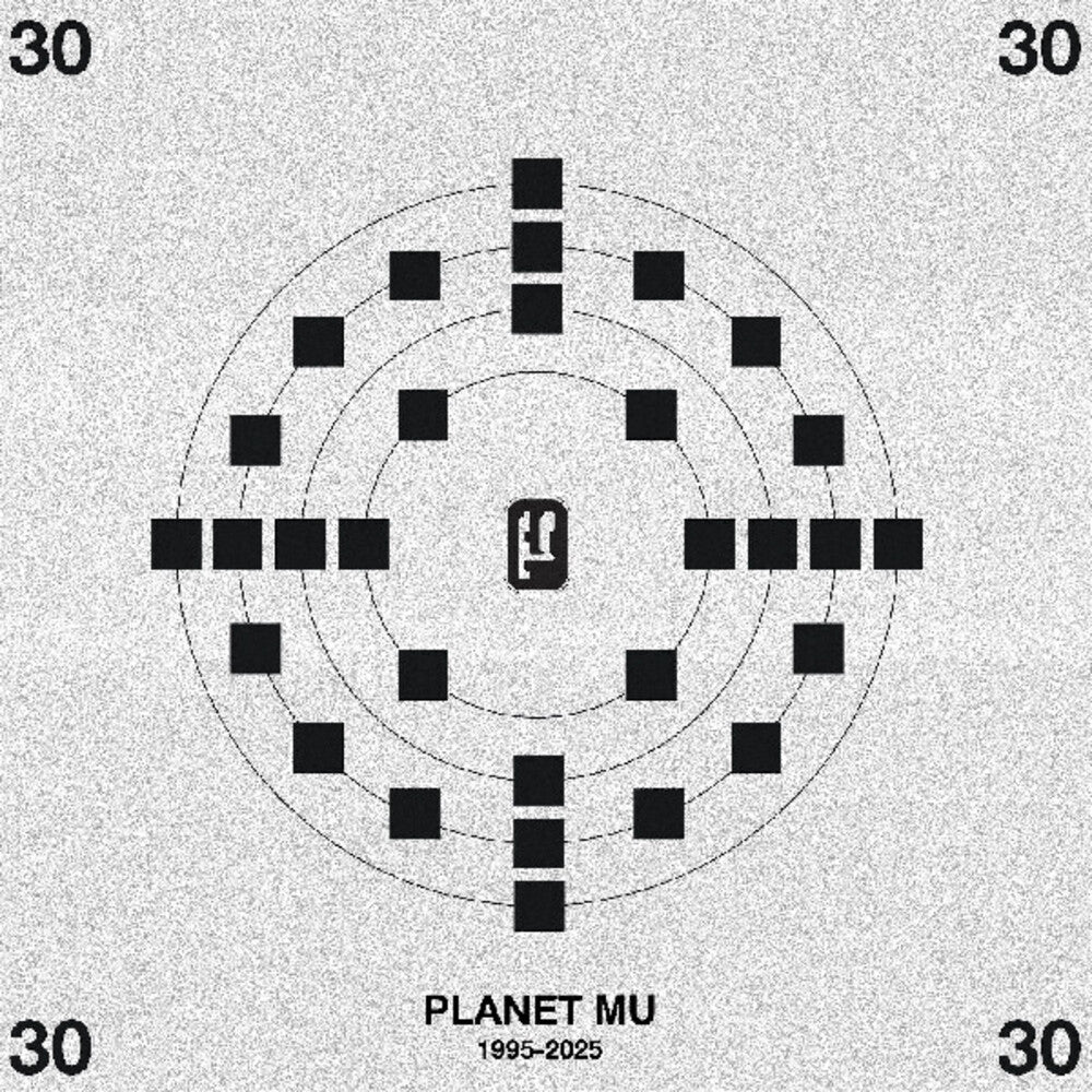 the album cover for Planet Mu 30 / Various Artists - Planet Mu 30 (Various Artists)