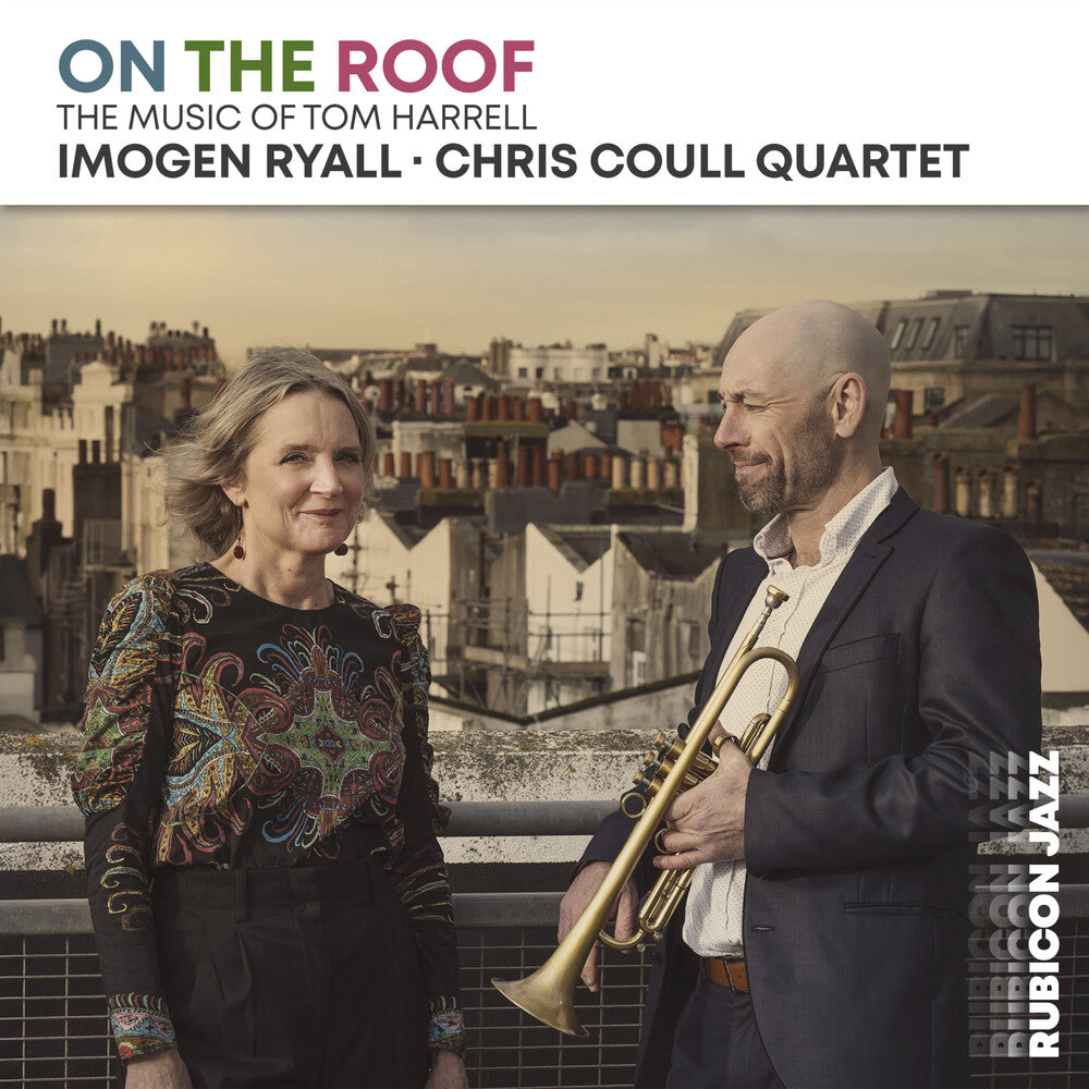 the album cover for Ryall, Imogen - On the Roof: The Music of Tom Harrell