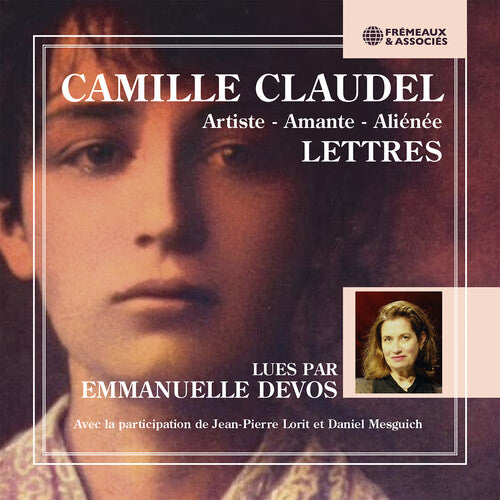 Emmanuelle Devos - Camille Claudel (1864-1943) Artiste - Amante - - Music CD