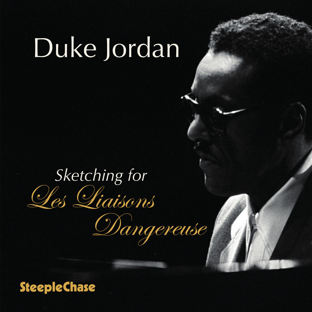 the album cover for Duke Jordan - Sketching For Les Liaisons Dangereuses