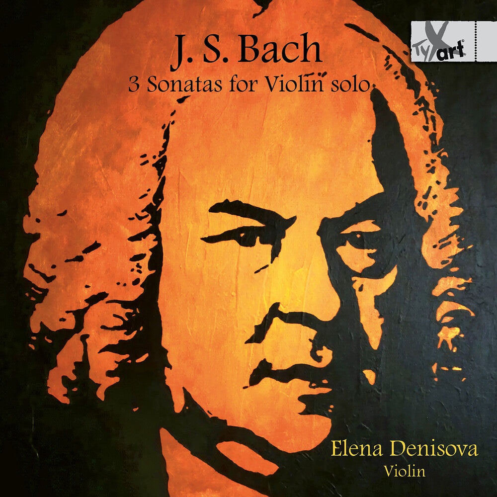 the album cover for Elena Denisova - 3 Sonatas For Violin Solo (Bwv1001 Bwv1003