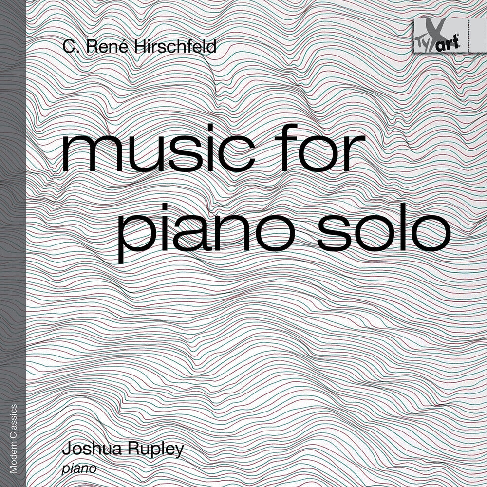 the album cover for Joshua Rupley - Music For Piano Solo (Op. 139)