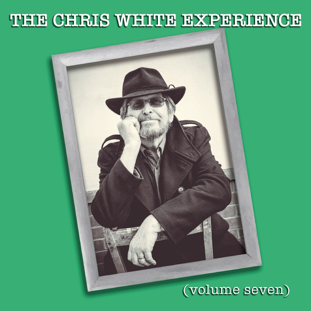 the album cover for Chris White Experience - Volume Seven (Uk)
