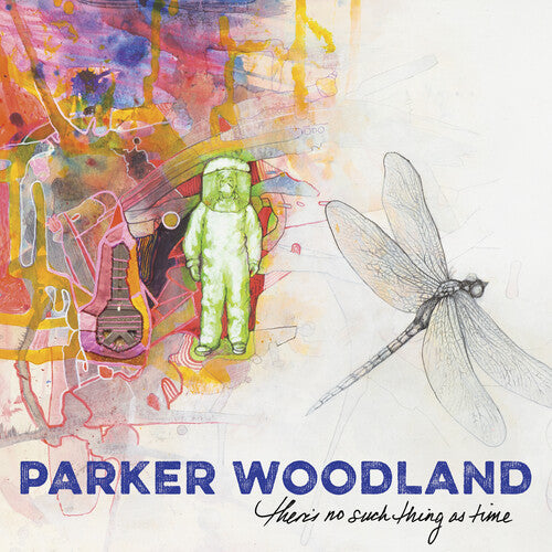 Parker Woodland - There's No Such Thing As Time - Music CD