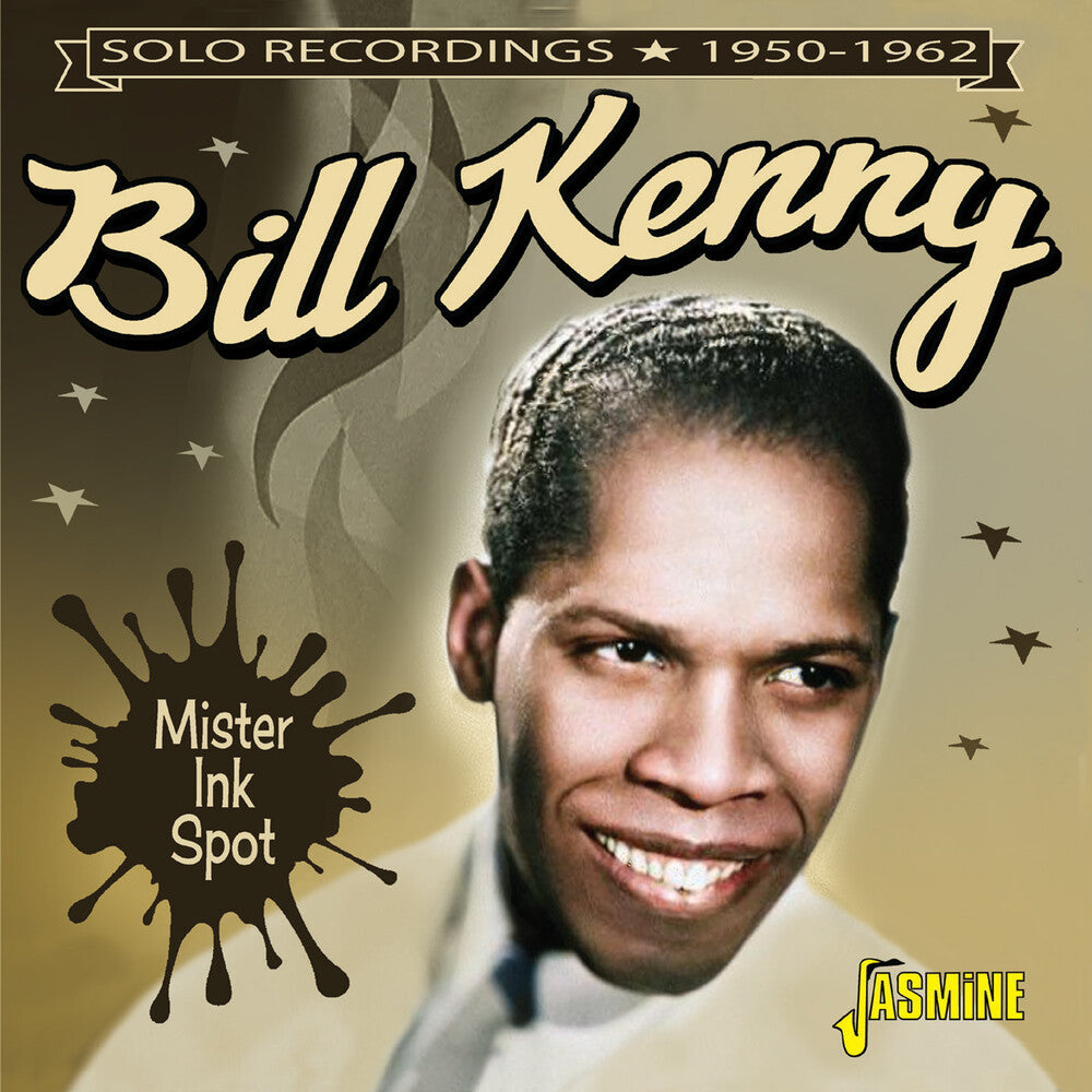the album cover for Bill Kenny - Mister Ink Spot: Solo Recordings 1950-1962 (Uk)