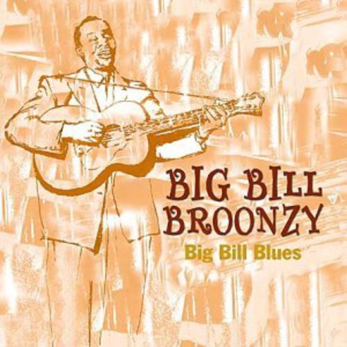 the album cover for Broonzybig Bill - Big Bill Blues