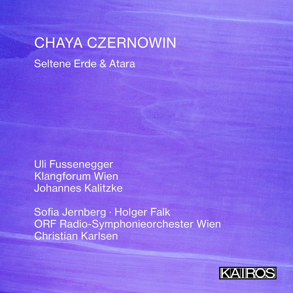 the album cover for Chaya Czernowin: Seltene Erde & Atara / Various - Chaya Czernowin: Seltene Erde & Atara (Various Artists)
