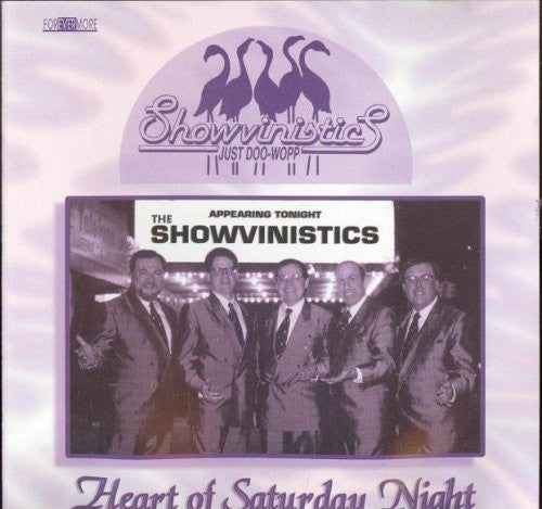 the album cover for Showvinistics - Heart Of Saturday Night