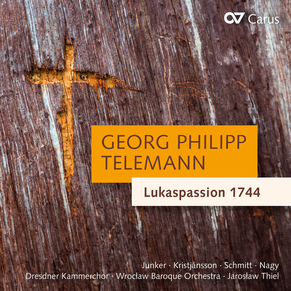 the album cover for Kammerchor Dresdner / Telemann - Lukaspassion 1744