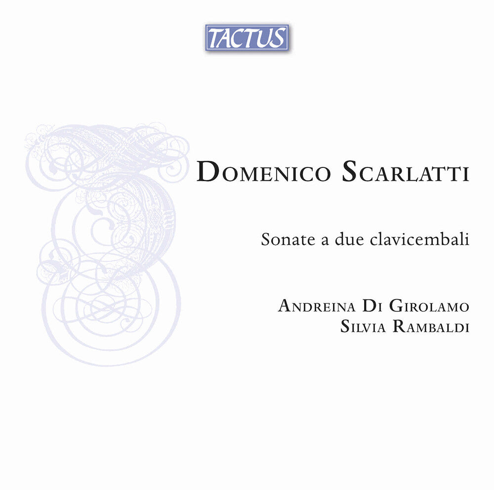 the album cover for Girolamo, Andreina Di / Scarlatti - Scarlatti: Sonate a due clavicembali