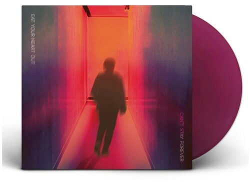 Eat Your Heart Out - Can't Stay Forever - Vinyl Record