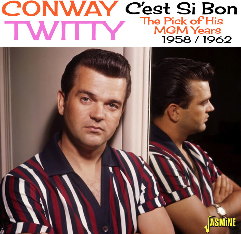 the album cover for Conway Twitty - C'est Si Bon: The Pick Of His Mgm Years 1958-1962