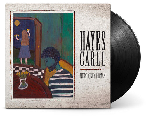 Carll,hayes - We're Only Human - Vinyl Record