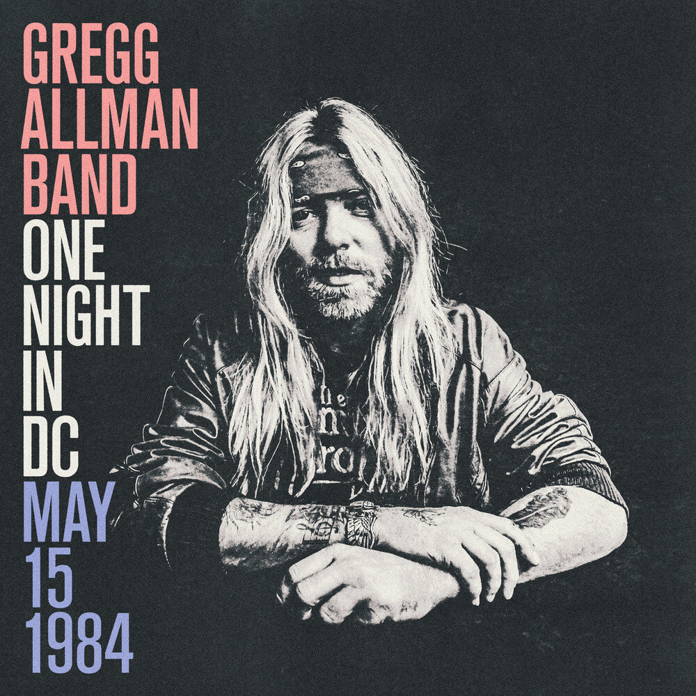 the album cover for Gregg Allman - One Night In Dc May 15 1984