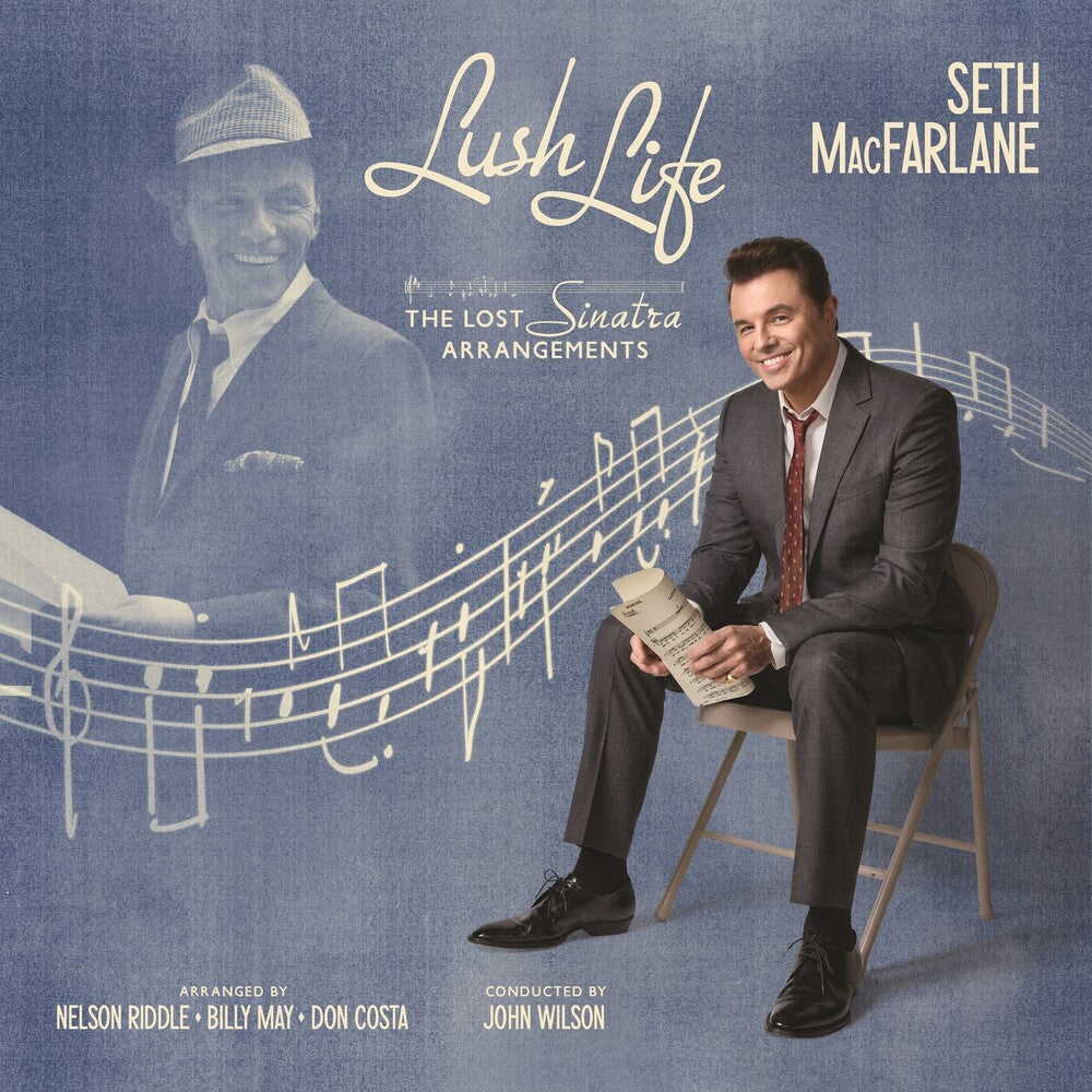 the album cover for Seth Macfarlane - Lush Life: The Lost Sinatra Arrangements