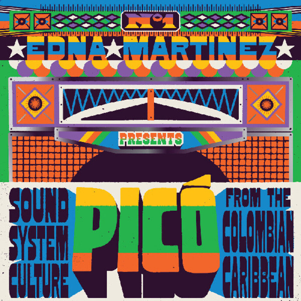 the album cover for Edna Martinez Presents Pico: Sound System / Var - Edna Martinez Presents Pico: Sound System Culture From The (Various)