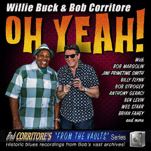 Buck,willie / Corritore,bob - Oh Yeah - Music CD