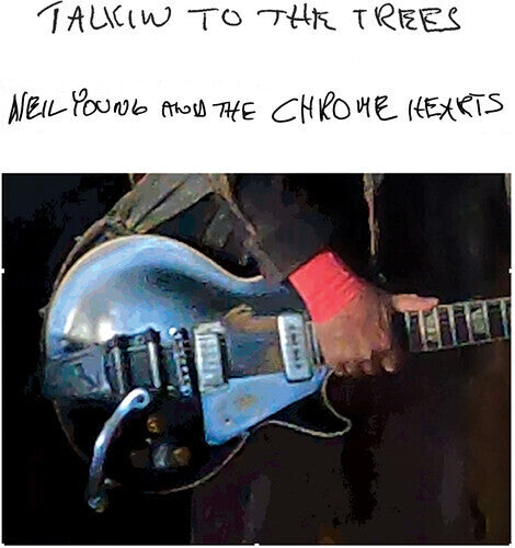 Neil Young and the Chrome Hearts - Talkin' To The Trees Vinyl Record