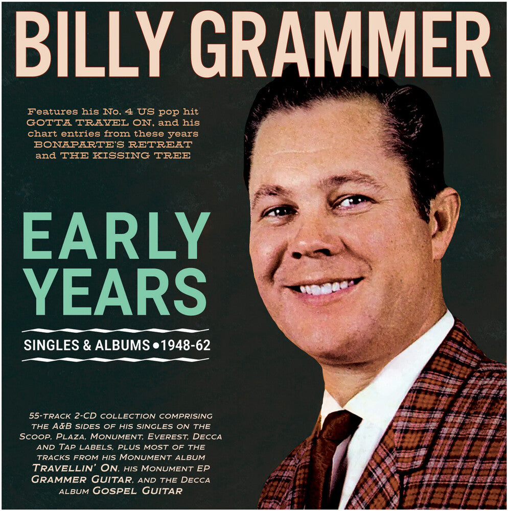 the album cover for Billy Grammer - Early Years: Singles & Albums 1948-62