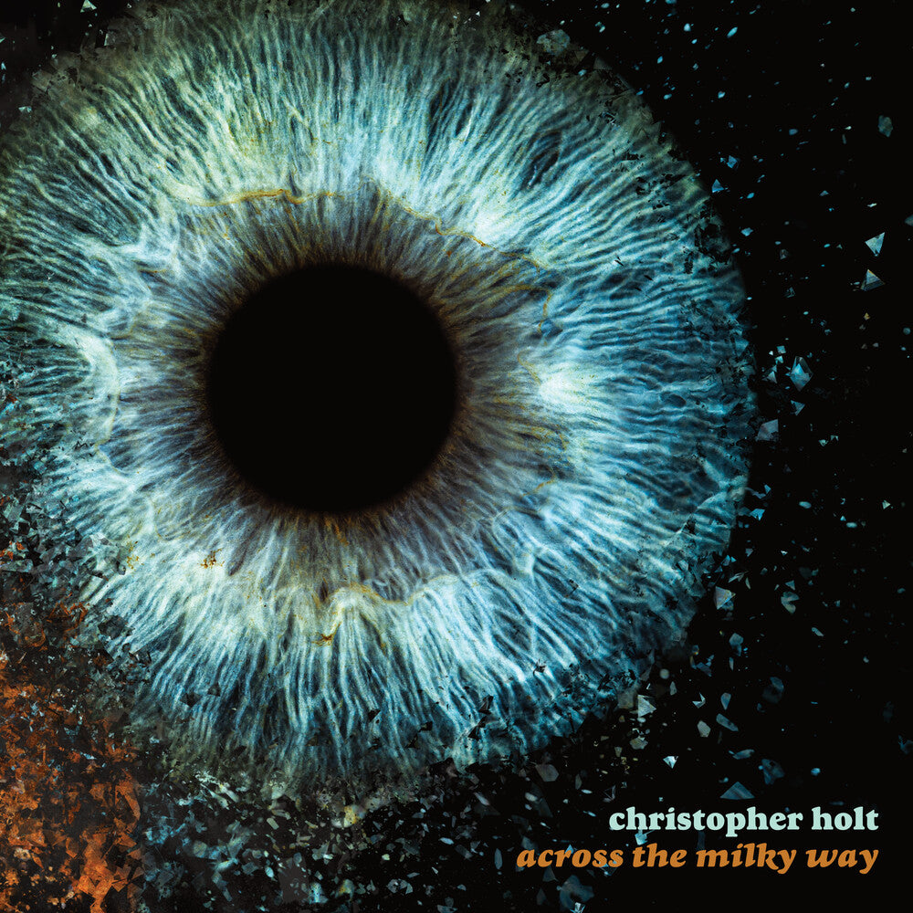 the album cover for Christopher Holt - Across The Milky Way