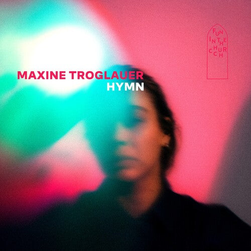 Troglauer,maxine - Hymn - Music CD