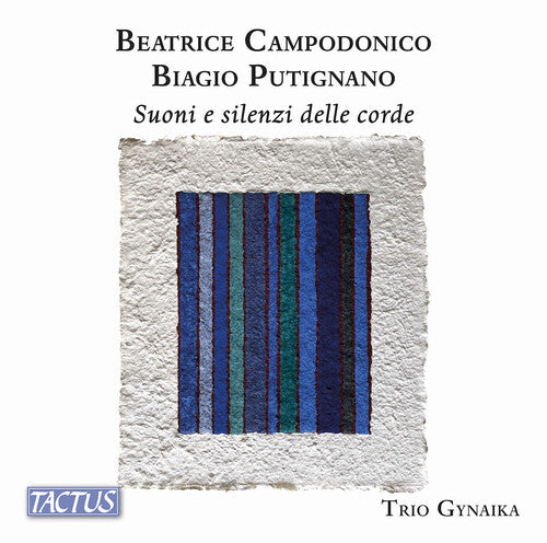 Trio Gynaika / Carissimi - Campodonico & Putignano: Suoni E Silenzi Delle - Music CD