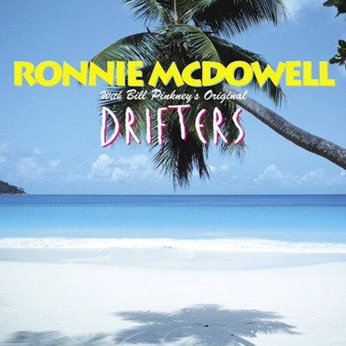 the album cover for Ronnie Mcdowell - Ronnie McDowell With Bill Pinkey's Original Drifters