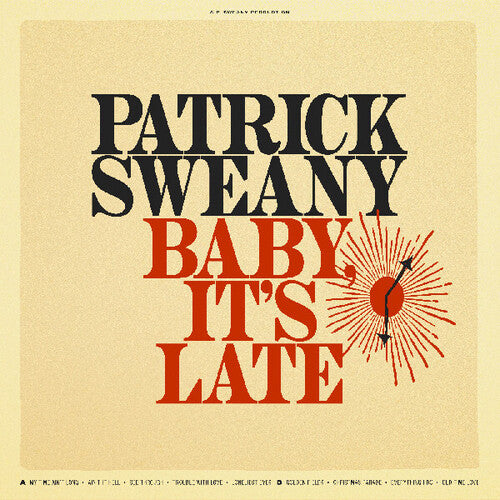 Sweany,patrick - Baby It's Late - Music CD