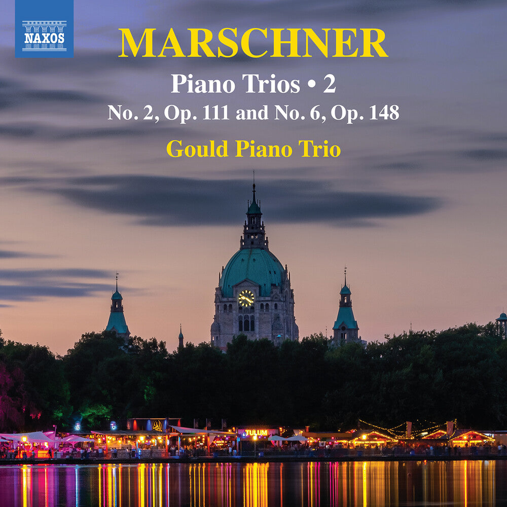 the album cover for Gould Piano Trio - Marschner: Pno Trios Vol. 3