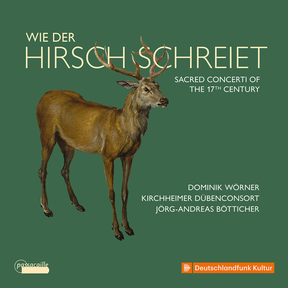 the album cover for Dominik Worner - Wie Der Hirsch Schreiet - Sacred Concerti Of The 1