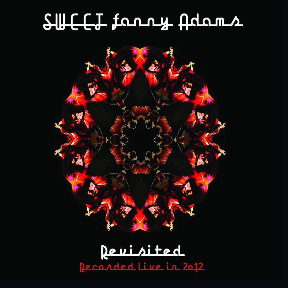 Sweet Fanny Adams Revisited; Recorded Live in 2012 Music CD